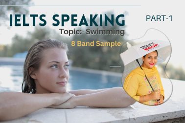 IELTS Speaking Part 1 Topic Swimming | January to April 2025 Cue Card
