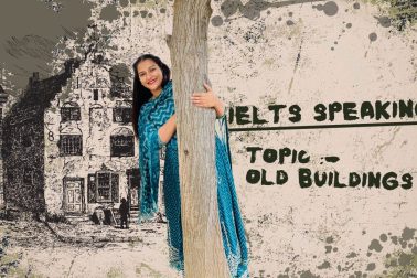 IELTS Speaking Part 1 Old Buildings | January to April 2025 Cue Card