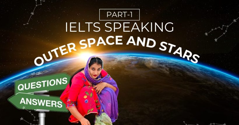 IELTS Speaking topic Outer space and stars