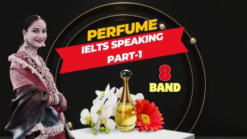 IELTS Speaking Part 1 Perfume