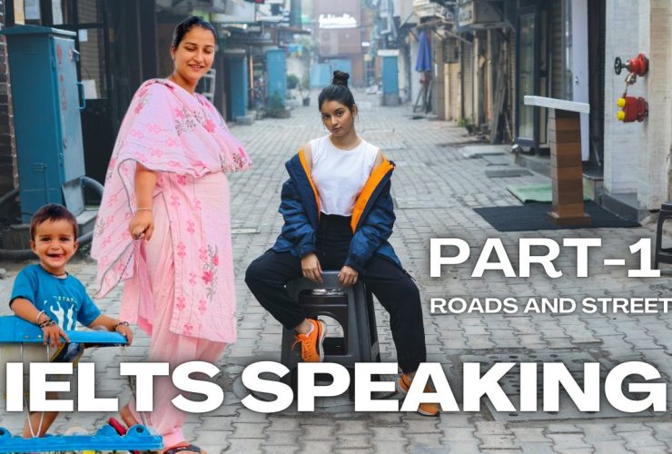 IELTS Speaking Part 1 Roads and streets