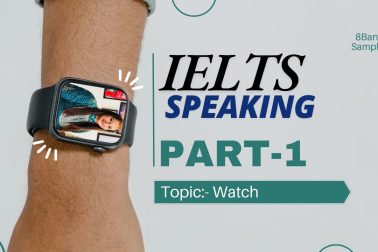 IELTS Speaking Part 1 Topic Watch | January to April 2025