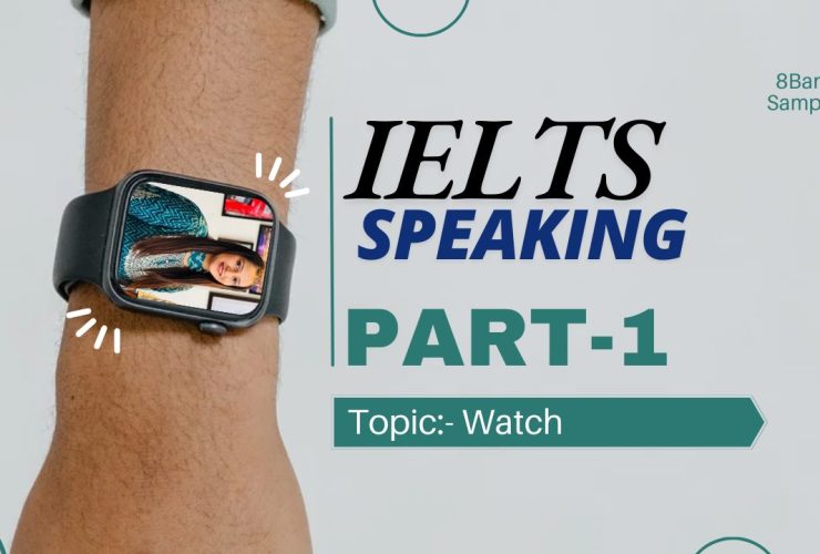 IELTS Speaking Part 1 Topic Watch | January to April 2025