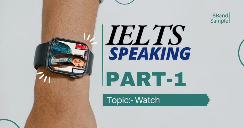 IELTS Speaking Part 1 Topic Watch | January to April 2025
