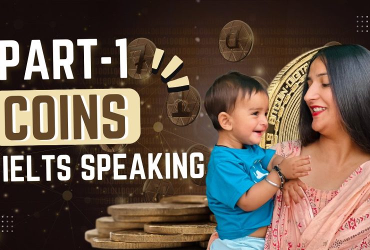 IELTS Speaking Part 1 coins