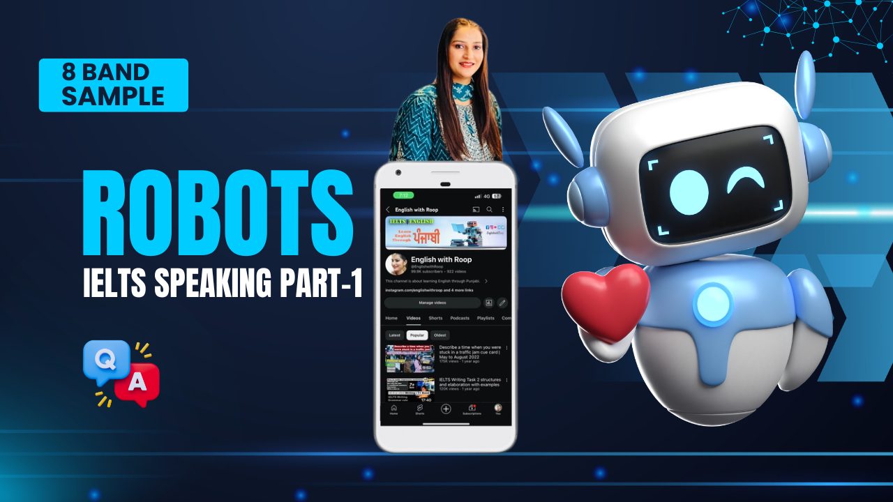 IELTS Speaking Part 1 Robots : Sample questions, answers