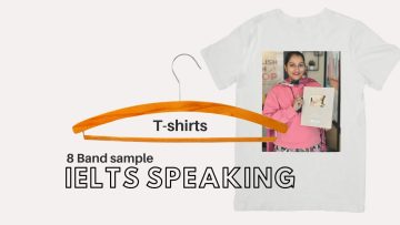 IELTS Speaking Part 1 T-shirts