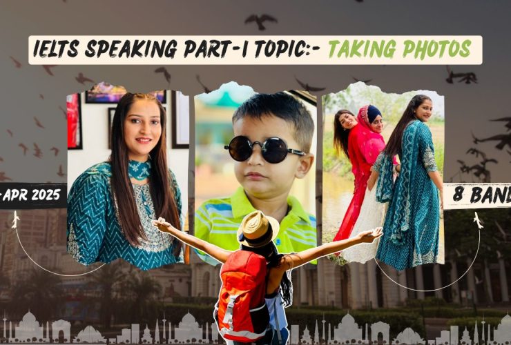 Taking photos ielts speaking part 1 answers