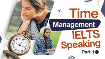 Time management ielts speaking part 1