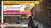 IELTS 2025 exam changes