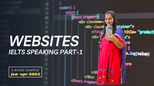 Websites IELTS Speaking Part 1 | January to April 2025