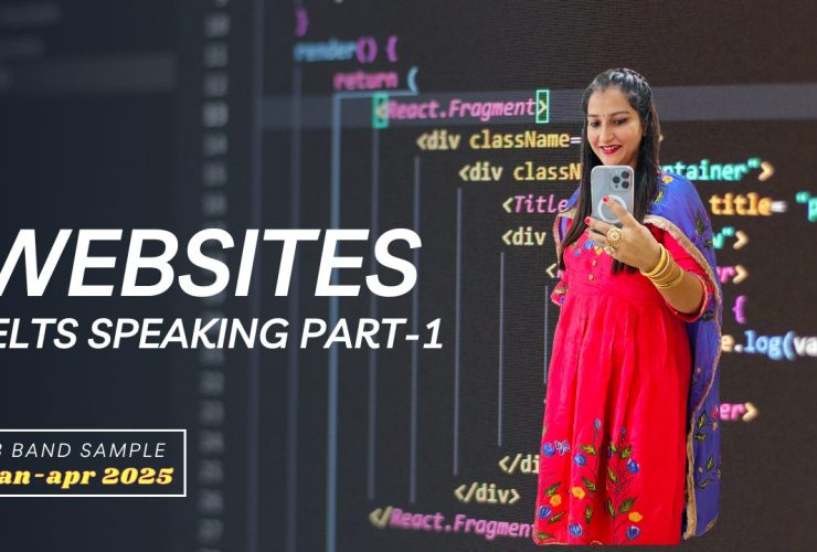 Websites IELTS Speaking Part 1 | January to April 2025