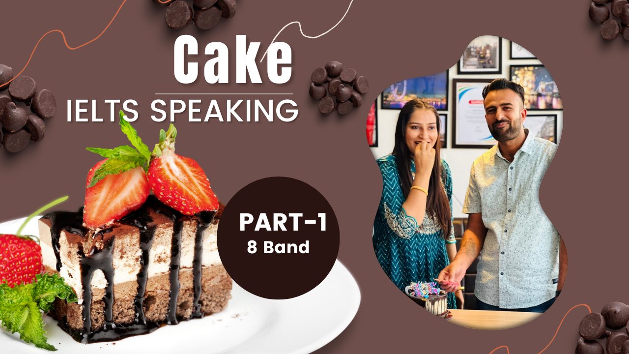 IELTS Speaking Part-1 Topic Cake