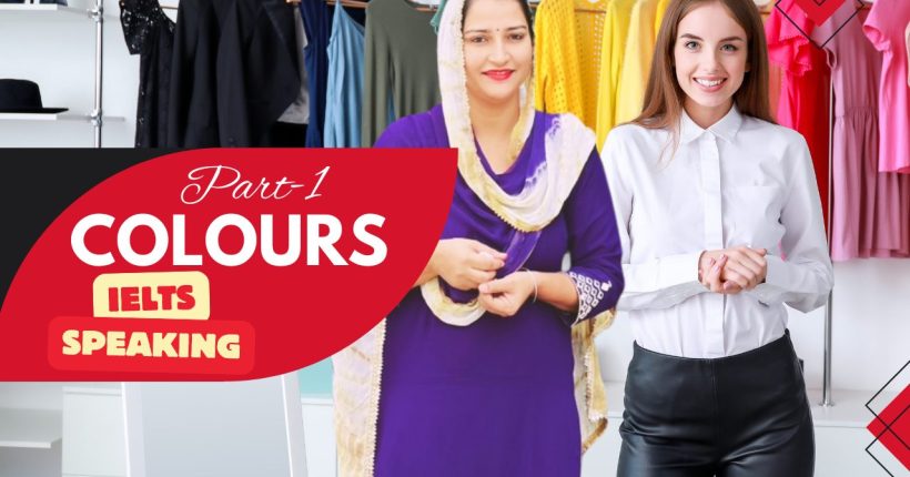 IELTS Speaking Part 1 Topic Colours Question answers