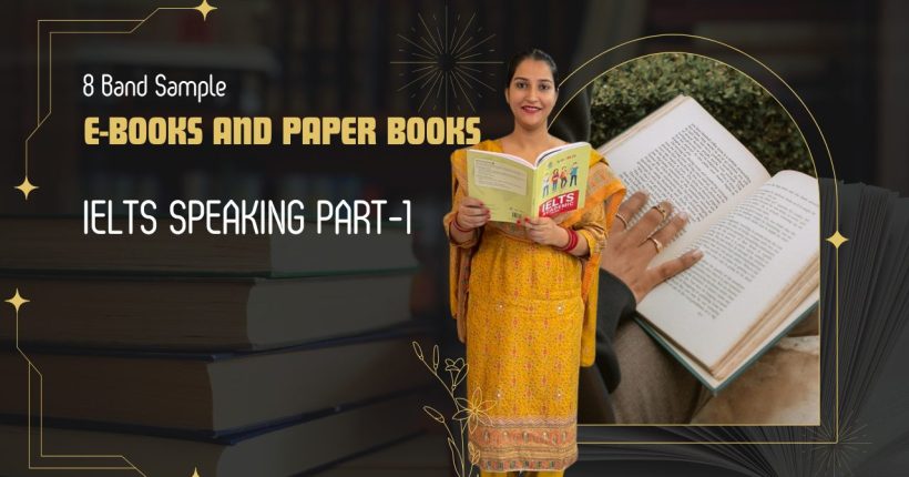 IELTS Speaking Part 1 E-books and paper books