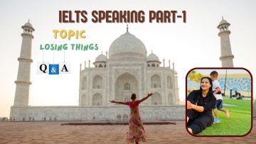 IELTS Speaking Topic Losing things