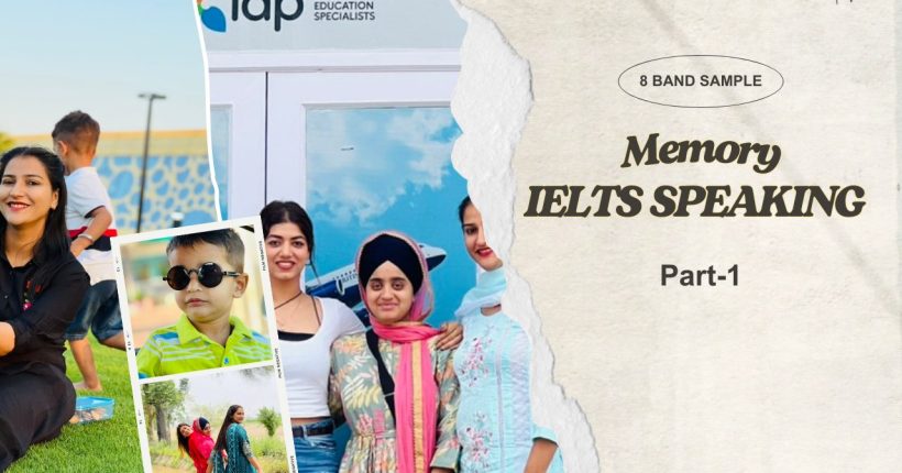 IELTS Speaking Part 1 topic Memory Question answers