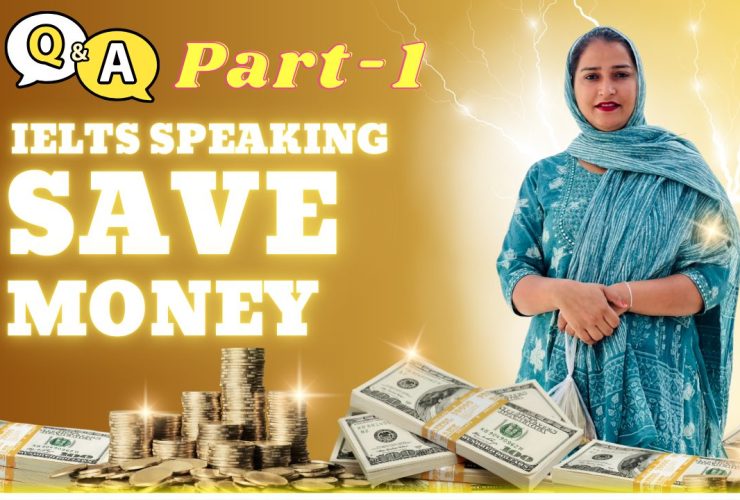 IELTS Speaking Part 1 Saving money