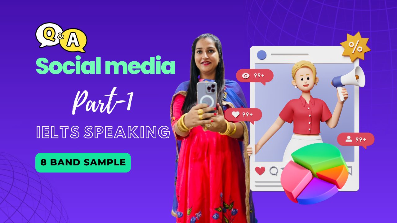 IELTS Speaking Part 1 Topic Social Media