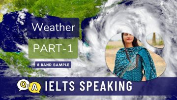 IELTS Speaking Part 1 topic Weather