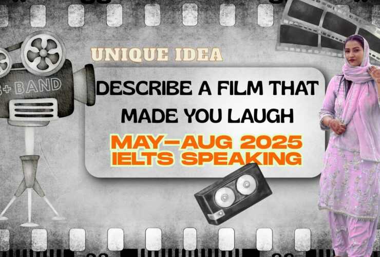 Describe a film that made you laugh | May to August 2025 Cue Card | 8 band sample
