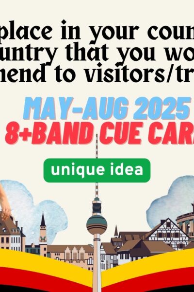 Describe a place in your country or part of your country that you would like to recommend to visitors/travelers | May to august 2025 Cue Card | 8 Band sample