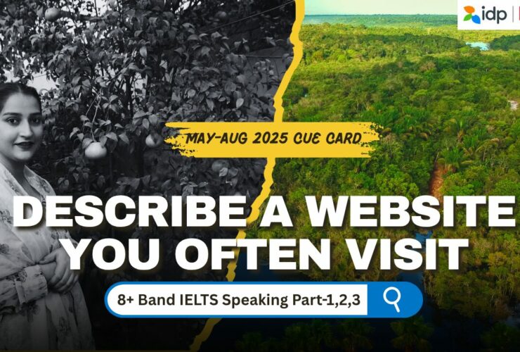 IELTS Speaking Cue Card May to August 2025 | Describe a Website You Often Visit | Band 8+ Sample