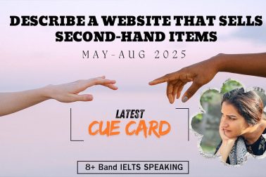 Describe a Website That Sells Second-Hand Items | May–Aug 2025 IELTS Speaking Cue Card | Band 8+ Sample Answer