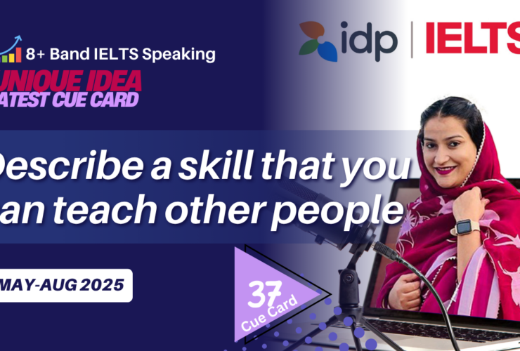 Latest Cue Card | IELTS 2025 | Describe a Skill That You Can Teach Other People
