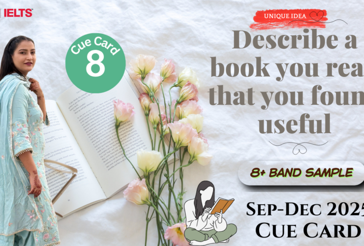 Describe a Book You Read That You Found Useful | IELTS Speaking Cue Card September to December 2025 | Band 8 Sample