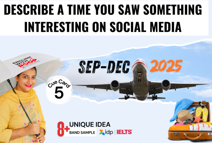 Describe a Time You Saw Something Interesting on Social Media | IELTS Cue Card Sep–Dec 2025 | Band 8