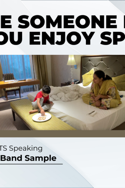 IELTS, IELTS speaking, IELTS cue card 2025, IELTS September to December 2025, IELTS speaking part 2, describe someone else’s room, IELTS 8 band sample, IELTS practice, IELTS speaking topics