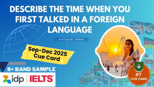 Describe the Time When You First Talked in a Foreign Language Cue Card