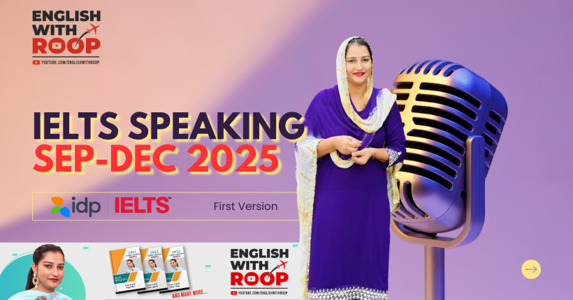 September to December 2025 IELTS Speaking Cue Cards with Sample Answers