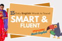 15 Daily English Words to Sound Smart & Fluent!