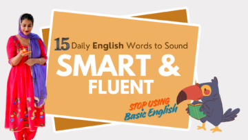 15 Daily English Words to Sound Smart & Fluent