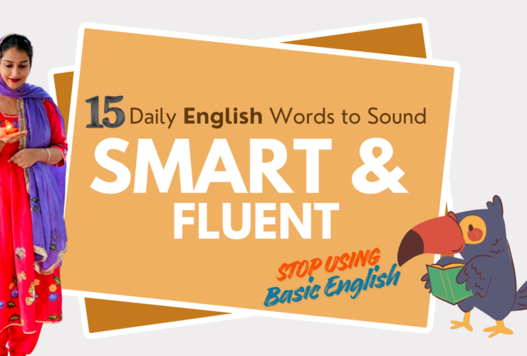 15 Daily English Words to Sound Smart & Fluent!