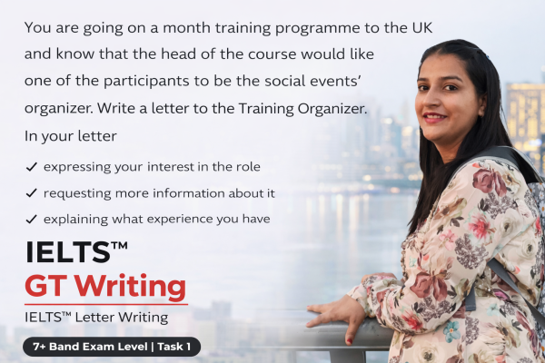 IELTS GT Writing Task 1 Letter – Interest in Social Events Organizer (UK Training)