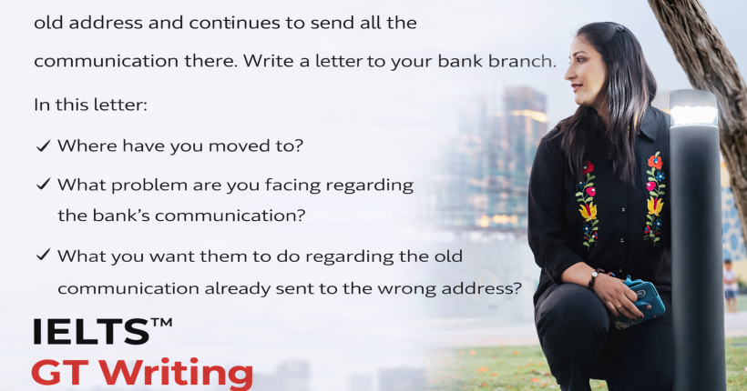 IELTS General Training Writing Task 1: Letter to Bank for Address Change (With Sample Answer)