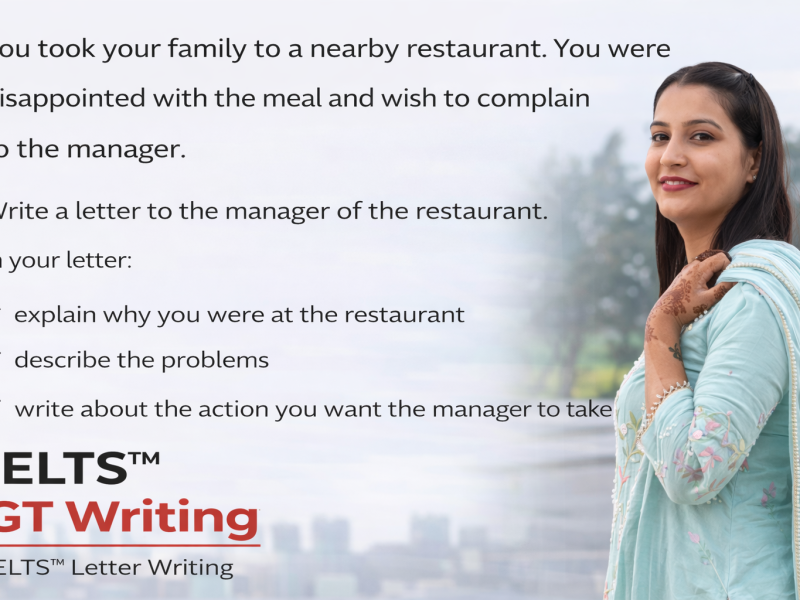 IELTS General Training Complaint Letter Sample – Restaurant Problem (Band 7+)