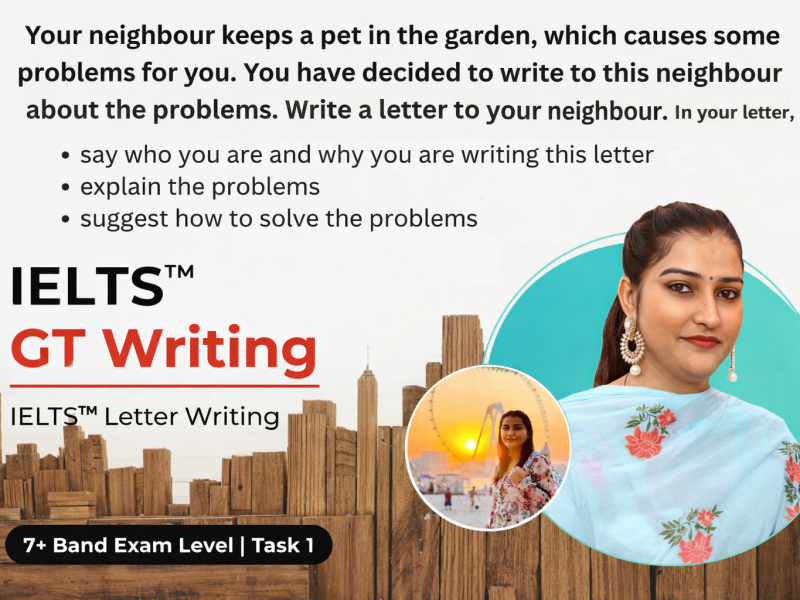 IELTS General Training Letter Writing | Neighbour’s Pet Problem – Sample Letter & Solutions