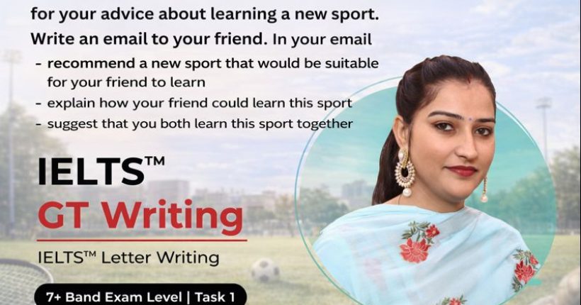 IELTS GT Writing Task 1: Informal Letter – Advice About Learning a New Sport (Band 7+ Sample)