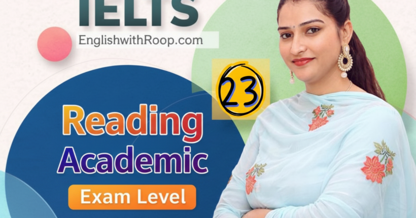 IELTS Reading Practice Test 23 | Real Exam Level Questions
