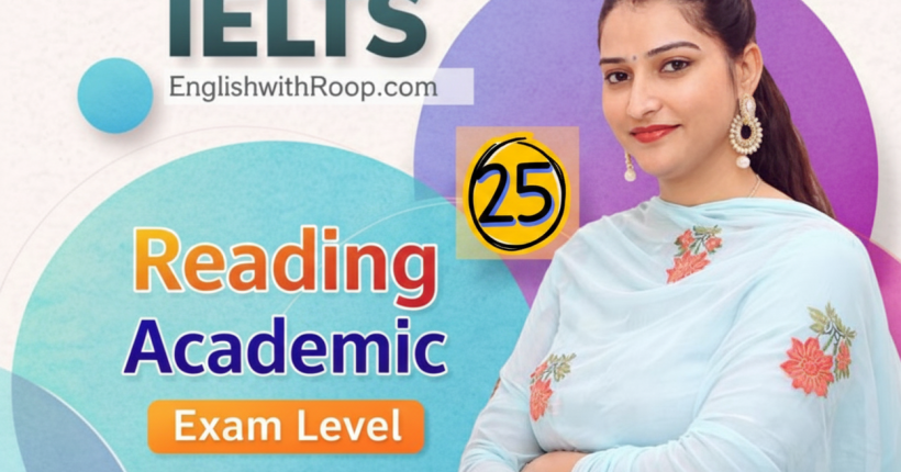 IELTS Reading Practice Test 25 | Real Exam Level Questions