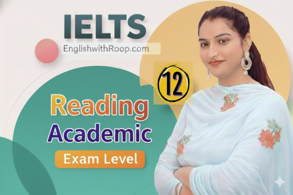 IELTS Reading Practice Test 12 | Real Exam Level Questions