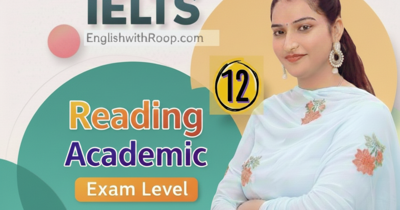 IELTS Reading Practice Test 12 | Real Exam Level Questions