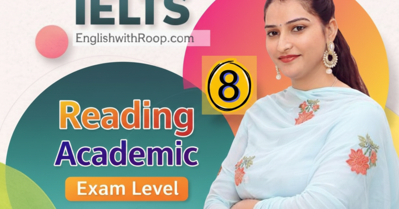 IELTS Reading Practice Test 8 | Real Exam Level Questions