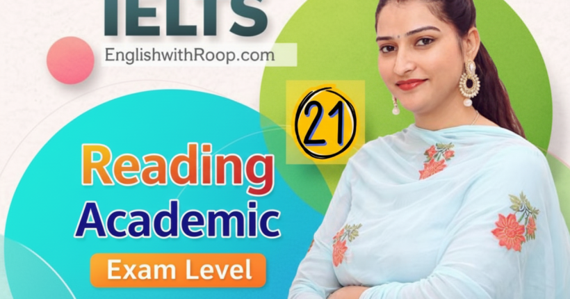 IELTS Reading Practice Test 21 | Real Exam Level Questions
