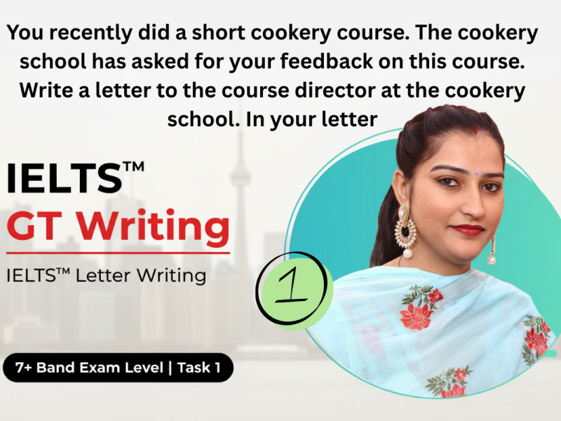 IELTS GT Writing Task 1 Letter: Cookery Course Feedback