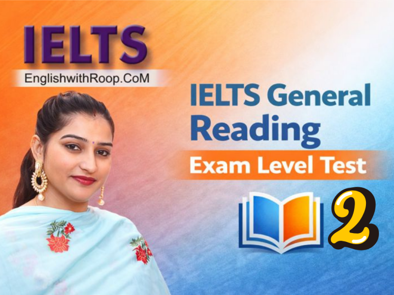 IELTS General Reading Practice Test Actual Exam